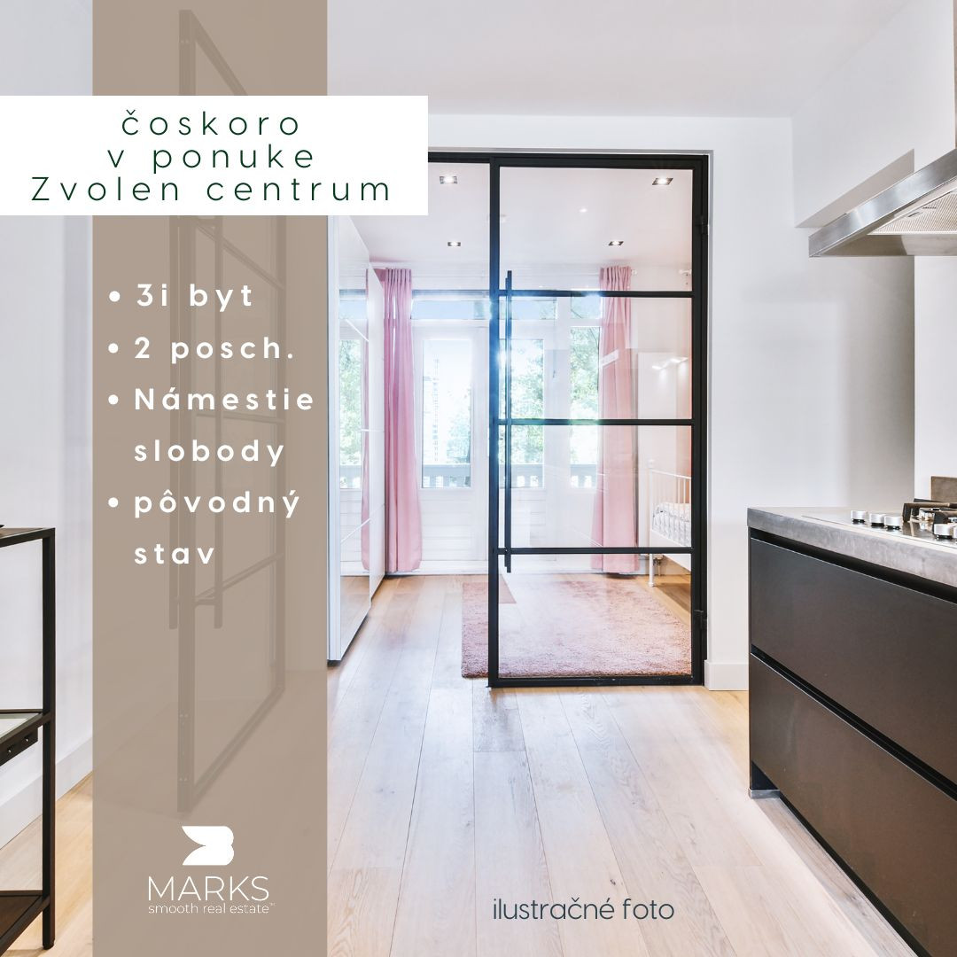 PREDANÉ: 3 izbový byt centrum Zvolen